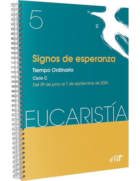 SIGNOS DE ESPERANZA EUCARISTIA nº 5 2025